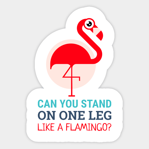 talented flamingo (can you stand on one leg like a flamingo?) Sticker by Katebi Designs